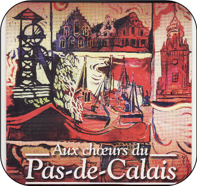 Aux choeurs du Pas de Calais