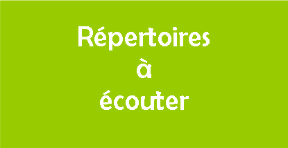 Répertoires à écouter