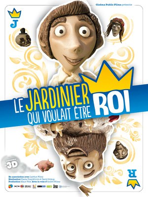 Le Jardinier qui voulait être Roi Le Jardinier qui voulait être Roi
